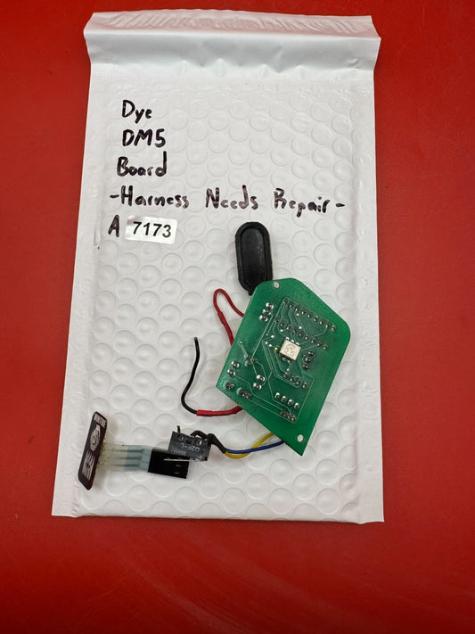 Dye DM5 Board - Harness Needs Repair
