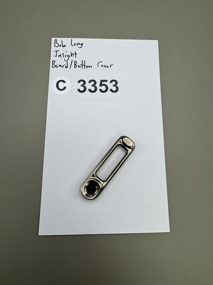 Bob Long Insight Board/Button Cover