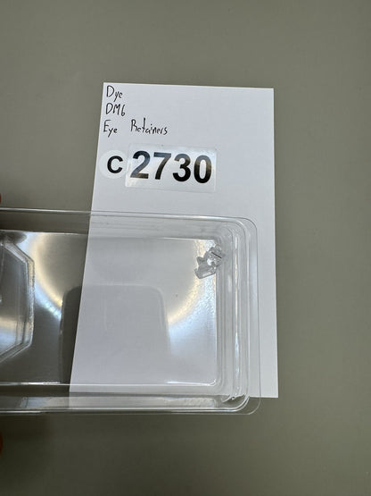 Dye DM6 Eye Retainers