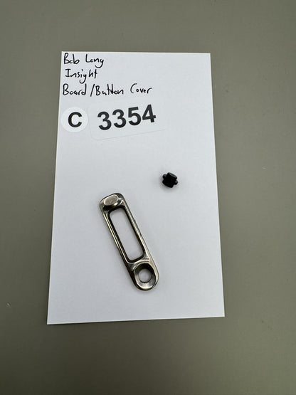 Bob Long Insight Board /Button Cover