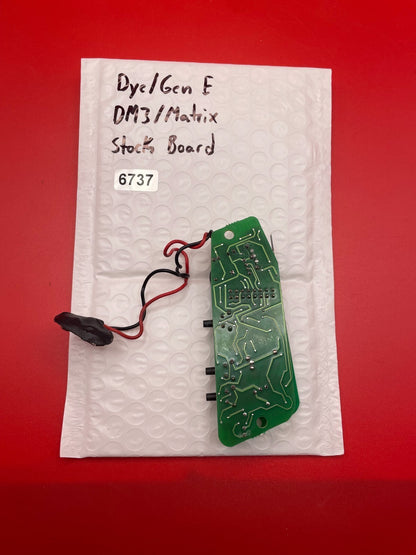 Dye/Gen E DM3/Matrix Stock Board