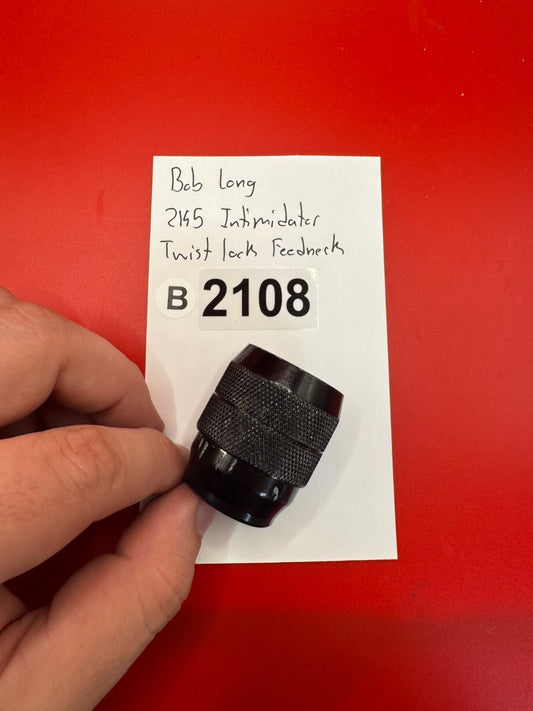 Bob Long 2K5 Intimidator Twist Lock Feedneck