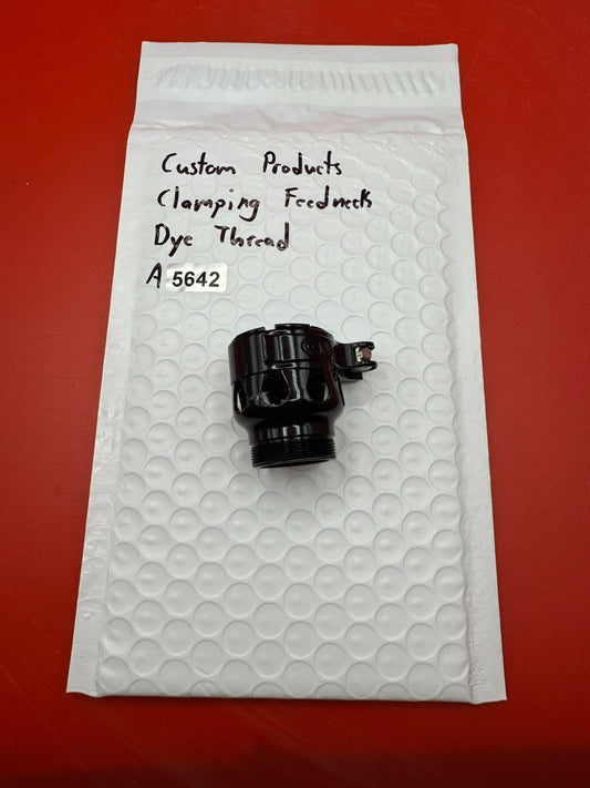 Custom Products Clamping Feedneck Dye Thread