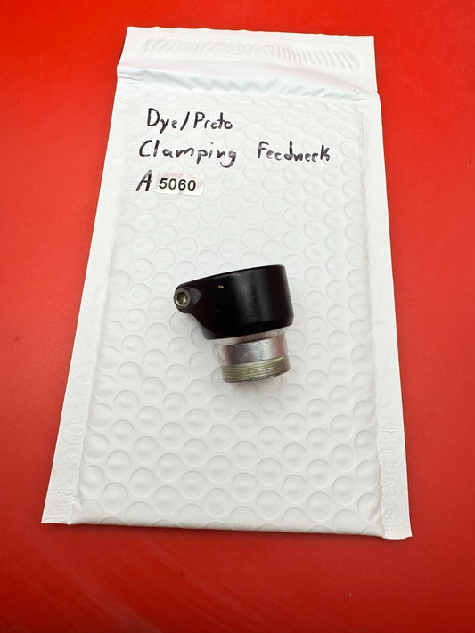 Dye/Proto Clamping Feedneck