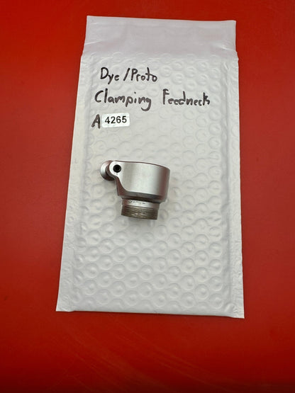 Dye/Proto Clamping Feedneck