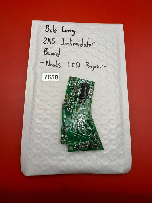 Bob Long 2K5 Intimidator Board -Needs LCD Repair-