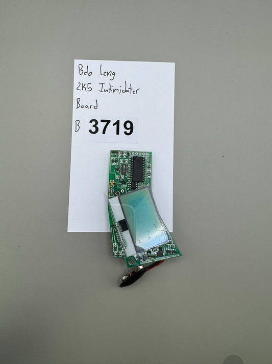 Bob Long 2K5 Intimidator Board