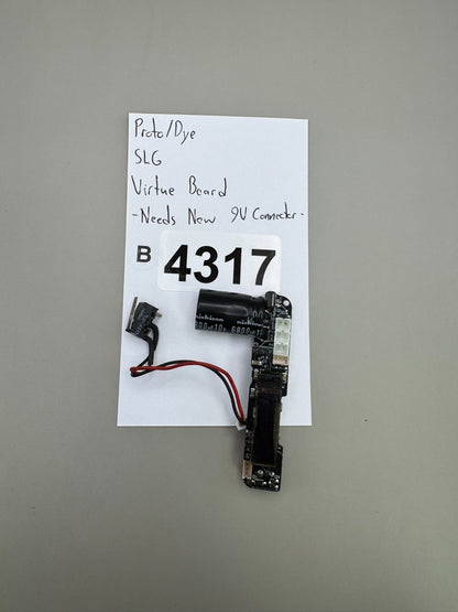 Proto/Dye SLG Virtue Board-Needs New 9V Connector