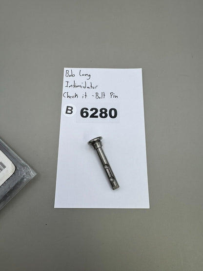Bob Long Intimidator Check it-Bolt Pin