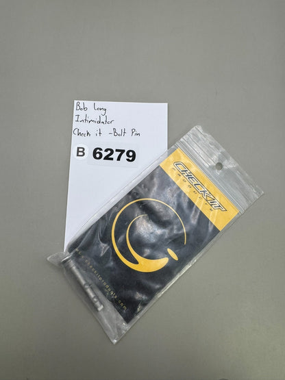 Bob Long Intimidator Check it-Bolt Pin