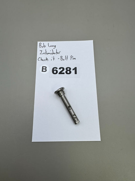 Bob Long Intimidator Check it Bolt Pin
